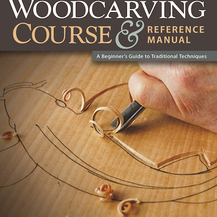 Chris Pye's Woodcarving Course & Reference Manual