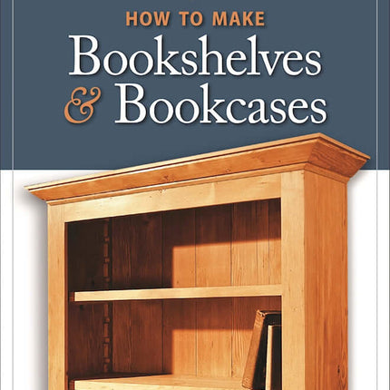 How to Make Bookshelves & Bookcases (Best of AW)