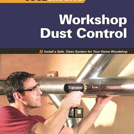 Workshop Dust Control (American Woodworker)