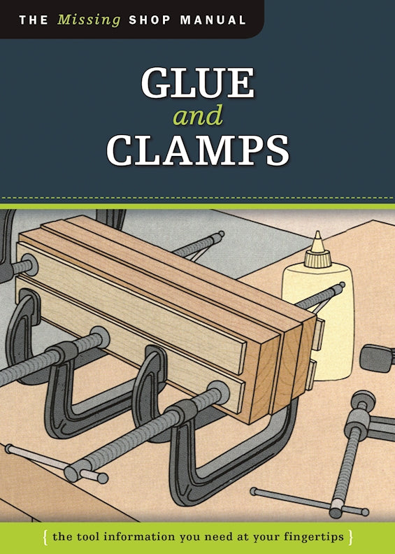 Glue and Clamps (Missing Shop Manual)