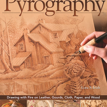 The Art & Craft of Pyrography