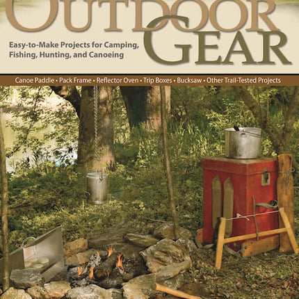 Building Outdoor Gear, Revised 2nd Edition