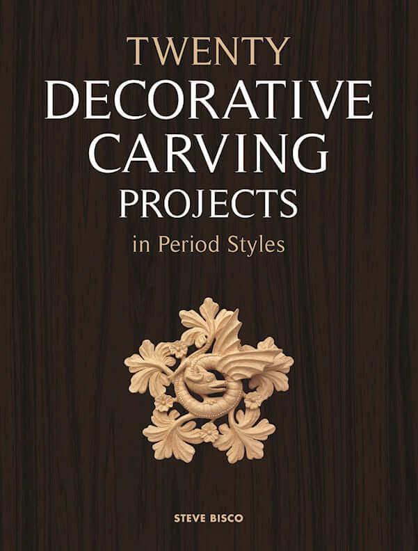 Twenty Decorative Carving Projects in Period Styles