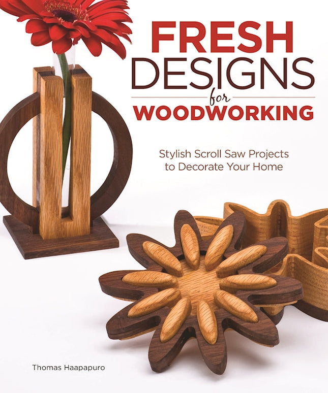 Fresh Designs for Woodworking