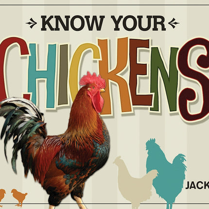 Know Your Chickens