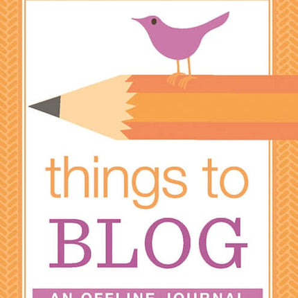 Things to Blog