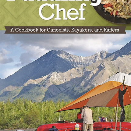 The Paddling Chef, Second Edition