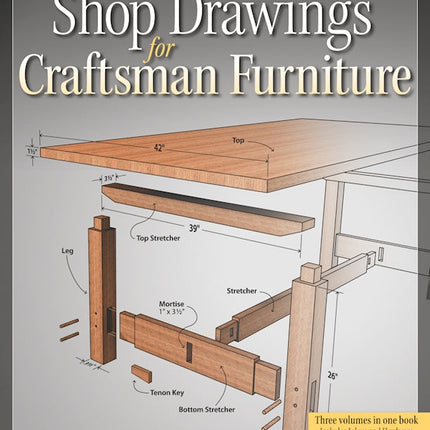 Great Book of Shop Drawings for Craftsman Furniture*