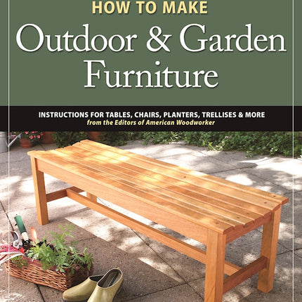 How to Make Outdoor & Garden Furniture