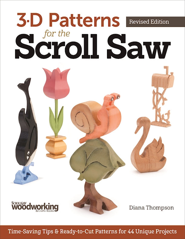 3-D Patterns for the Scroll Saw, Revised Edition