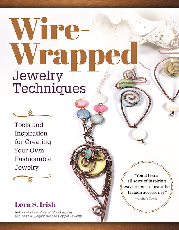 Wire-Wrapped Jewelry Techniques