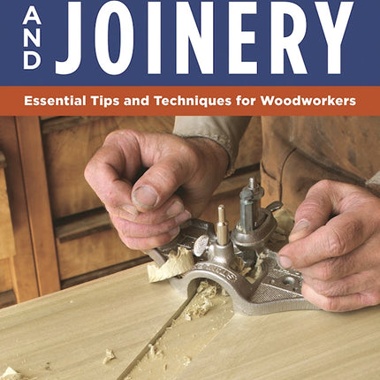 Classic Handplanes and Joinery