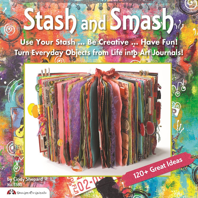 Stash & Smash: Art Journal Ideas