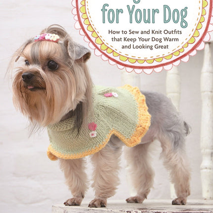 Making Clothes for Your Dog