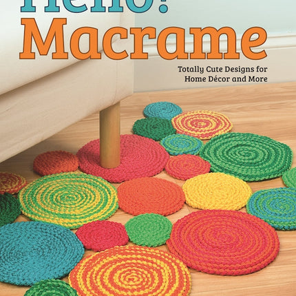 Hello! Macrame