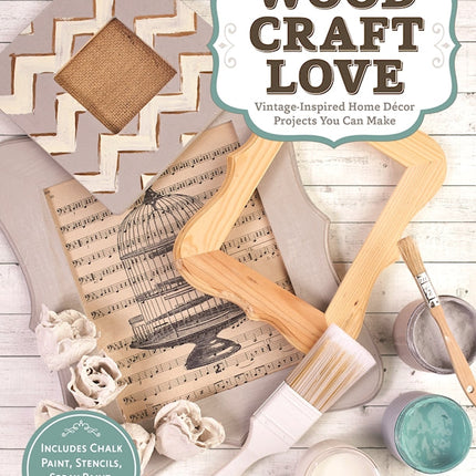 Wood, Craft, Love