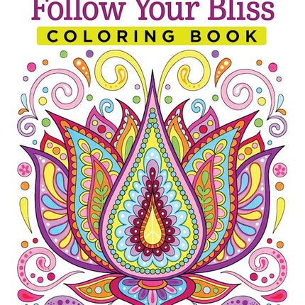 Follow Your Bliss Coloring Book