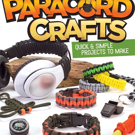 Totally Awesome Paracord Crafts