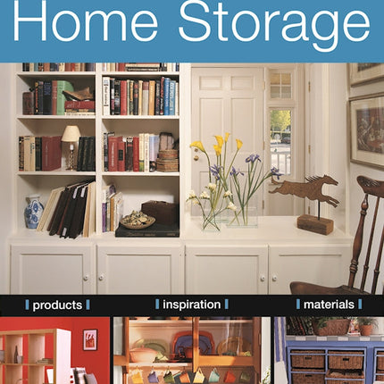 Design Ideas for Home Storage