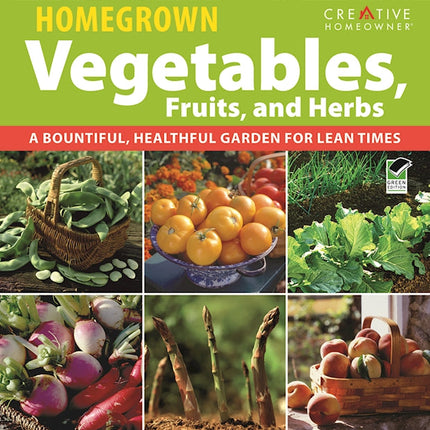 Homegrown Vegetables, Fruits & Herbs