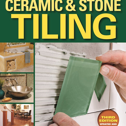 Ultimate Guide: Ceramic & Stone Tiling, 3rd edition