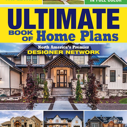 Ultimate Book of Home Plans, Completely Updated & Revised 4th Edition