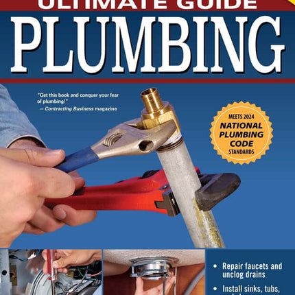 Ultimate Guide: Plumbing, Updated 6th Edition