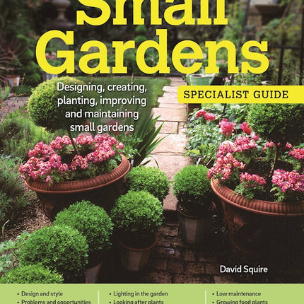 Home Gardener's Small Gardens