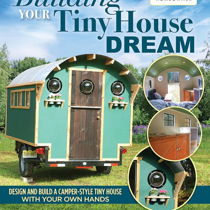 Building Your Tiny House Dream