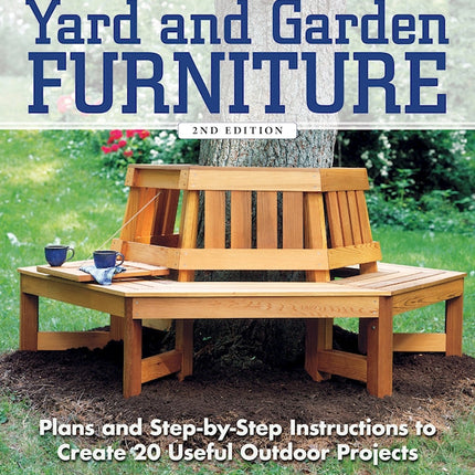 Yard and Garden Furniture, 2nd Edition