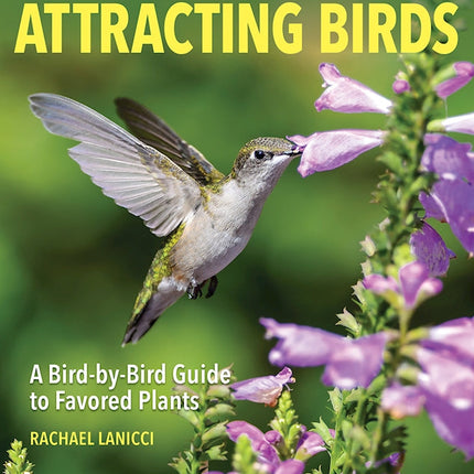 Garden Secrets for Attracting Birds, Second Edition