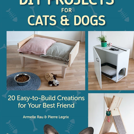 DIY Projects for Cats and Dogs