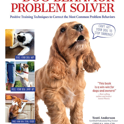 The Dog Behavior Problem Solver, Revised Second Edition