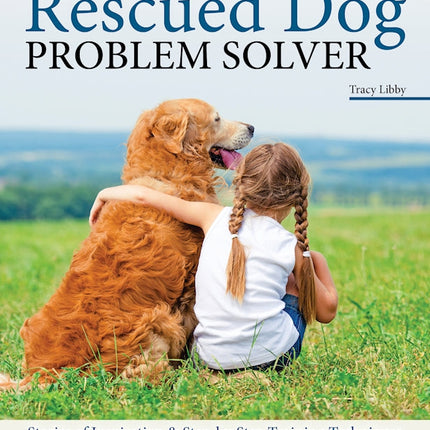 Rescued Dog Problem Solver