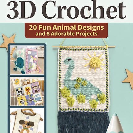 Anyone Can 3D Crochet