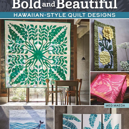 Quilting Bold and Beautiful