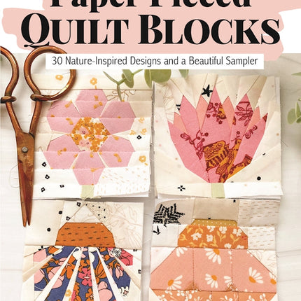 Wonderful World of Paper-Pieced Quilt Blocks