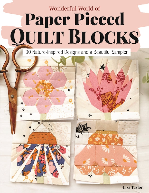 Wonderful World of Paper-Pieced Quilt Blocks