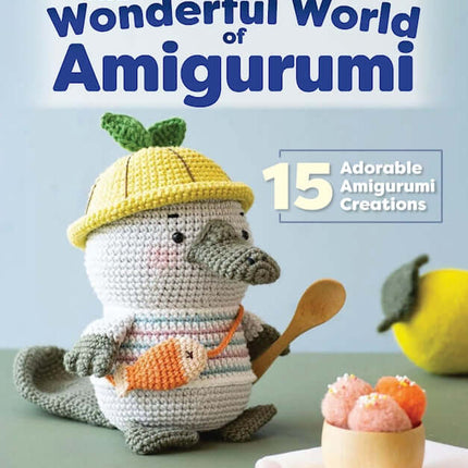 Wonderful World of Amigurumi