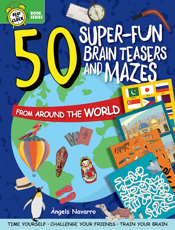 50 Super-Fun Brain Teasers and Mazes from Around the World