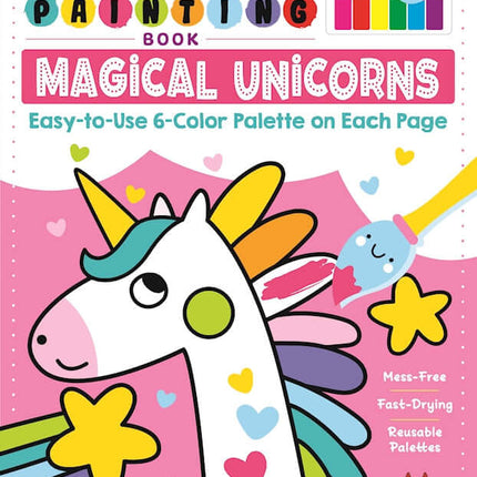 My First Painting Book: Magical Unicorns