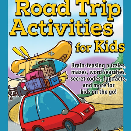 Super Fun Road Trip Activities for Kids