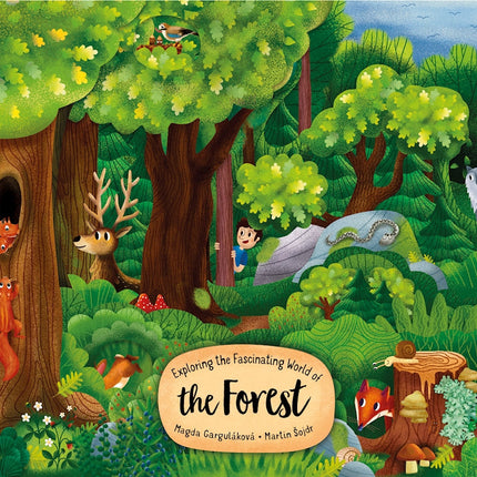 Exploring the Fascinating World of the Forest