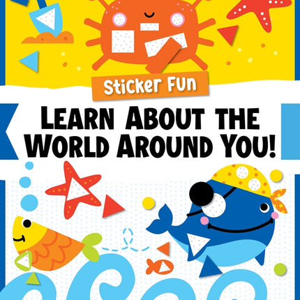 Sticker Fun: Learn About the World Around You!