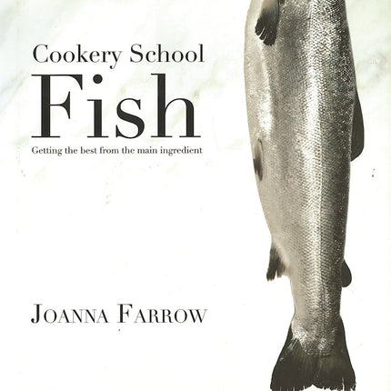 Cookery School: Fish