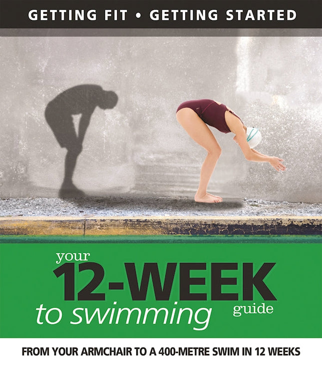 Your 12 Week Guide to Swimming