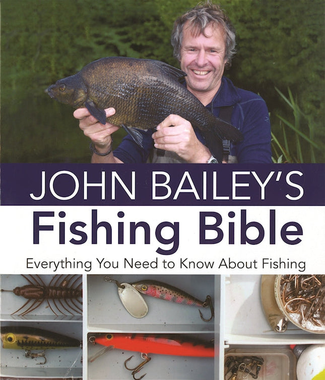 John Bailey's Fishing Bible