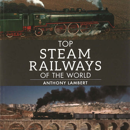 Top Steam Railways of the World