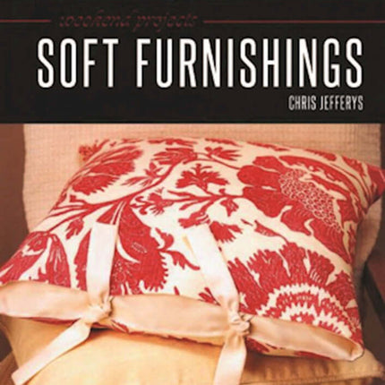 Weekend Projects: Soft Furnishings