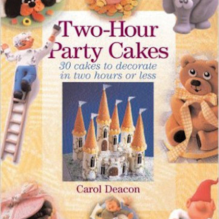 Two-Hour Party Cakes